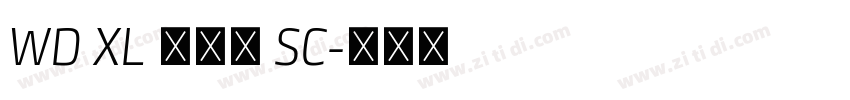 WD XL 滑油字 SC字体转换